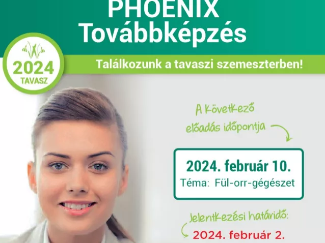 PHOENIX Továbbképzés fül-orr-gégészet témakörben február 10-én!